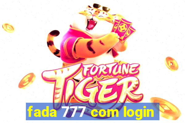 fada 777 com login